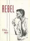 Rebel, Fall 1959